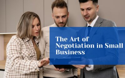 The Art of Negotiation in Small Business